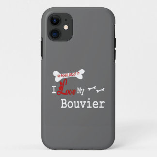 I Love My Bouvier des Flandres iPhone 11 Case