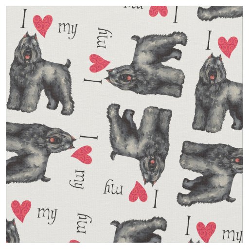 I Love my Bouvier Fabric
