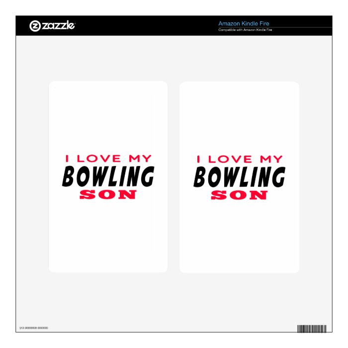 I Love My Bowling Son Skins For Kindle Fire