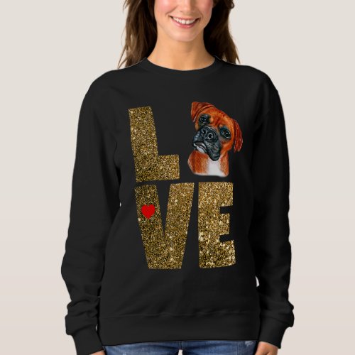 I Love My Boxer Dog Breed Sweatshirt