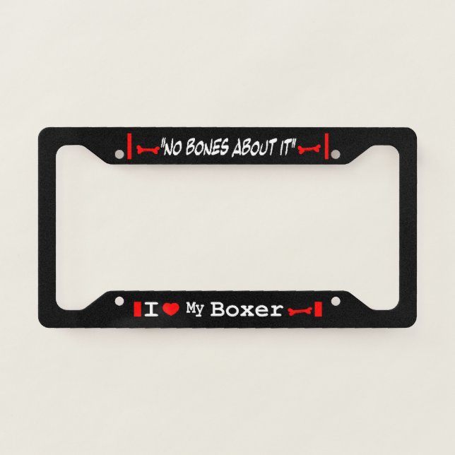I Love My Boxer License Plate Frame (Front)