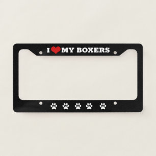 I Love My Boxers License Plate Frame