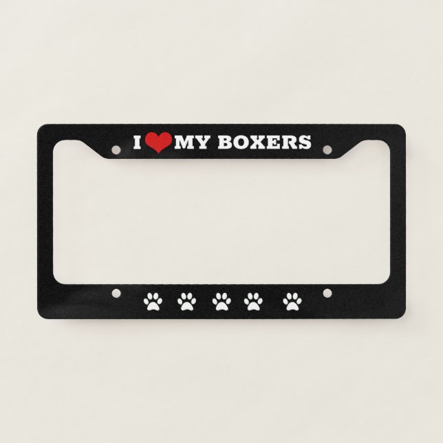 I Love My Boxers License Plate Frame (Front)