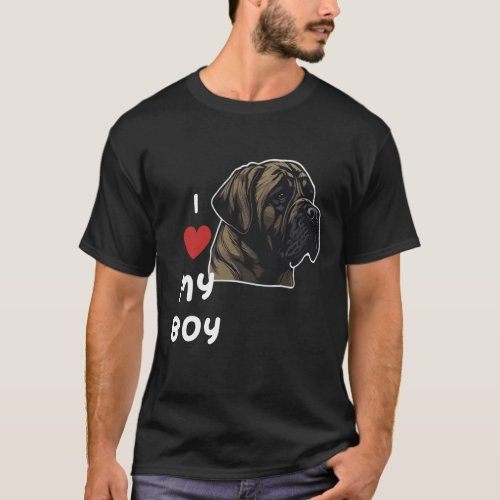 I Love My Boy Bullmastiff  T_Shirt