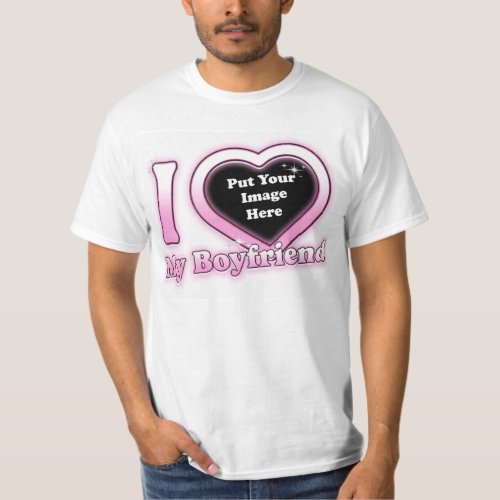 I Love My Boyfriend 2023 Custom Valentine T_Shirt