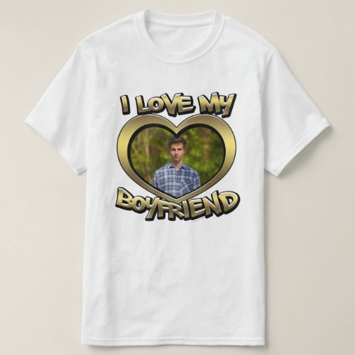 I Love my Boyfriend Bubble Heart Frame Gold T_Shirt