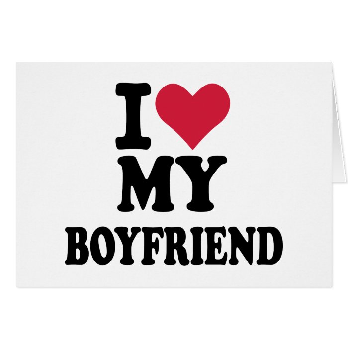 I love my boyfriend cards