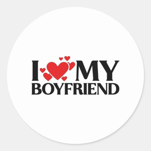 I love my boyfriend classic round sticker