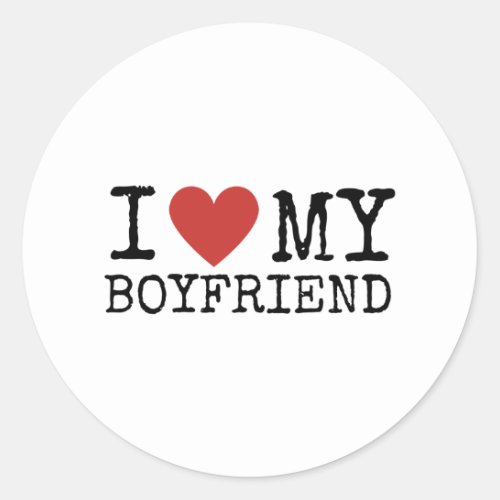 I Love My Boyfriend Classic Round Sticker