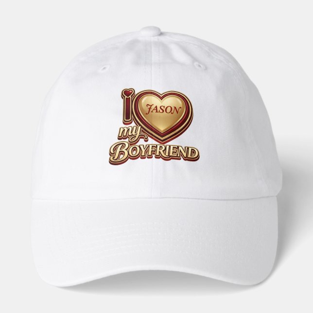 I Love My Boyfriend Custom Hat (Front)