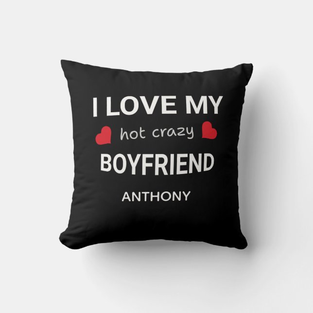I love my boyfriend - Custom name Valentine Gift Throw Pillow (Front)