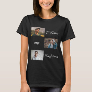 I Love My Boyfriend Custom Photo Collage Black T-Shirt
