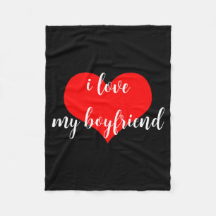 I Love My Boyfriend Cute Romantic Valentines Day T Fleece Blanket