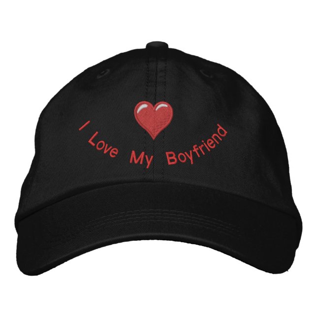 I love my Boyfriend Embroidered Baseball Hat (Front)
