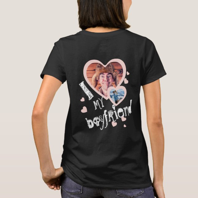 I love my Boyfriend front and back cute T-Shirt (Back)