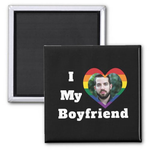 I Love My Boyfriend Gay Pride LGBTQ Custom Photo Magnet