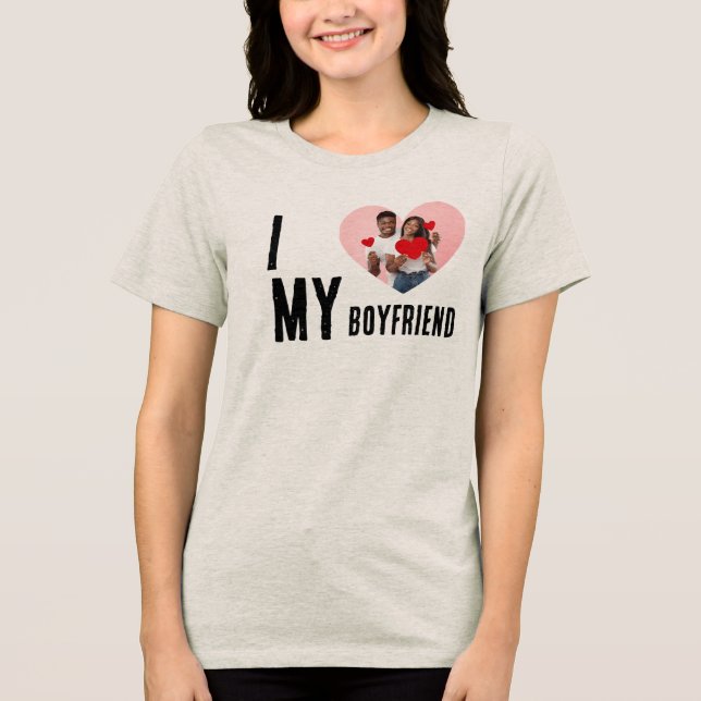 I Love My Boyfriend Heart Custom Photo Valentine  Tri-Blend Shirt (Front)