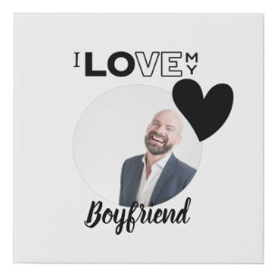 I Love My BOYFRIEND Husband DAD Grandpa Brother Faux Canvas Print