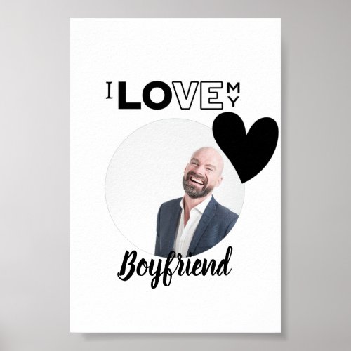 I Love My BOYFRIEND Husband DAD Grandpa Brother Poster