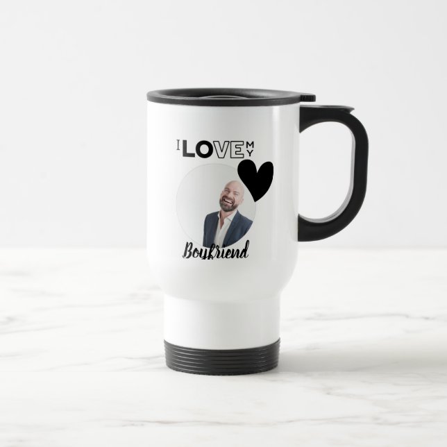 I Love My BOYFRIEND Husband DAD Grandpa Brother Travel Mug (Right)