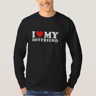 I Love My Boyfriend I Heart My Boyfriend Bf Pullov T-Shirt