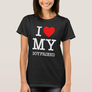 I Love My Boyfriend I Heart My Girlfriend GF Valen T-Shirt