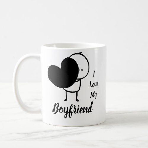 I Love My BOYFRIEND - Modern personalized Custom Coffee Mug