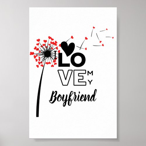 I Love My BOYFRIEND _ Modern personalized Custom Poster