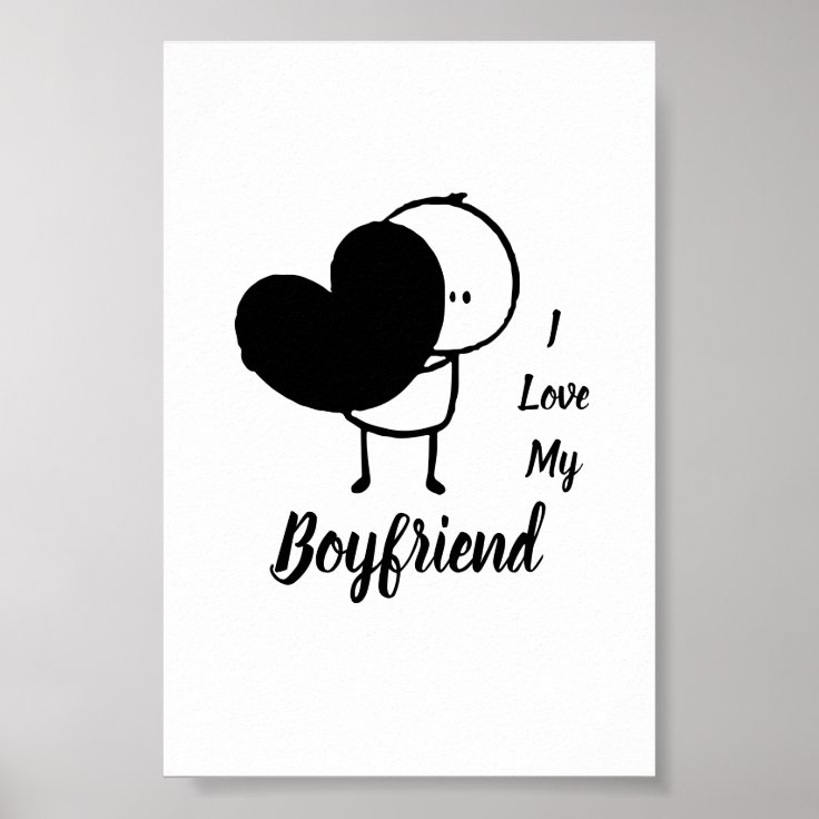 I Love My BOYFRIEND - Modern personalized Custom Poster | Zazzle