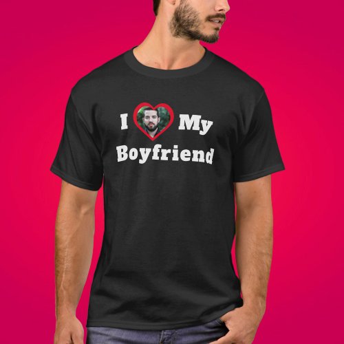 I Love My Boyfriend Personalized Custom Photo T_Shirt