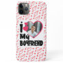 I Love My Boyfriend Personalized Photo Case-Mate i iPhone 11 Pro Max Case