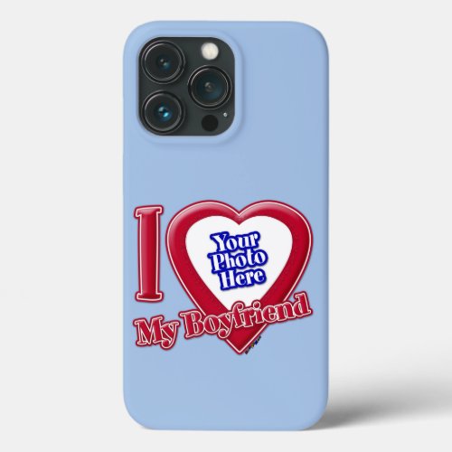 I Love My Boyfriend Photo Red Heart Baby Blue iPhone 13 Pro Case