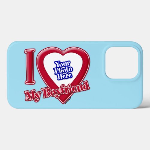 I Love My Boyfriend Photo Red Heart Blue Horizon iPhone 13 Pro Case