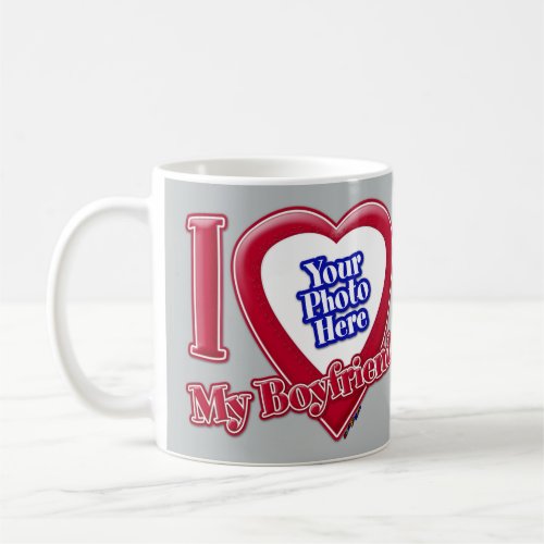 I Love My Boyfriend Photo Red Heart Grey Coffee Mug