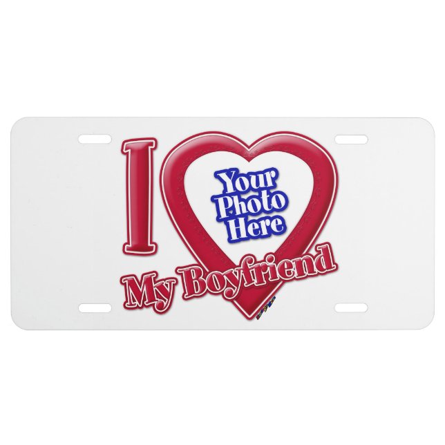 I Love My Boyfriend Photo Red Heart License Plate (Front)
