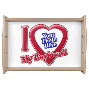 I Love My Boyfriend Photo Red Heart Serving Tray