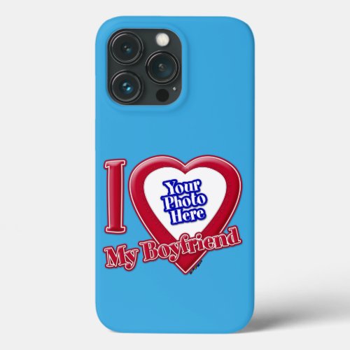 I Love My Boyfriend Photo Red Heart Teal iPhone 13 Pro Case