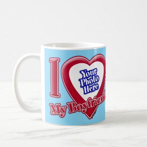 I Love My Boyfriend Photo Red Heart Turquoise Coffee Mug
