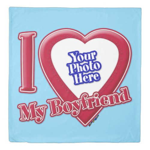 I Love My Boyfriend Photo Red Heart Turquoise Duvet Cover
