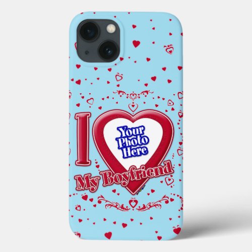 I Love My Boyfriend Photo Red Hearts Blue Horizon iPhone 13 Case