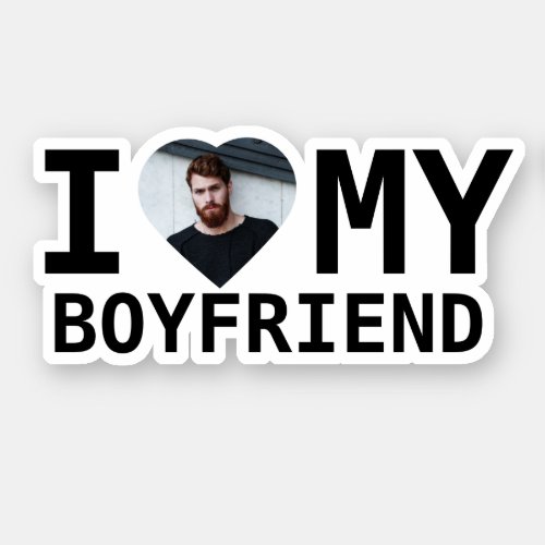 I Love My Boyfriend Photo Sticker