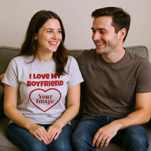 I Love My Boyfriend Photo T-Shirt