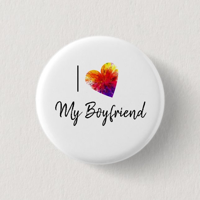 I Love My Boyfriend Pinback Button (Front)