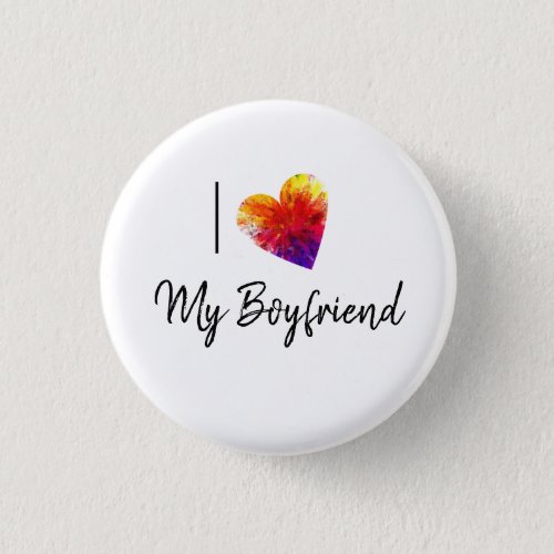 I Love My Boyfriend Pinback Button