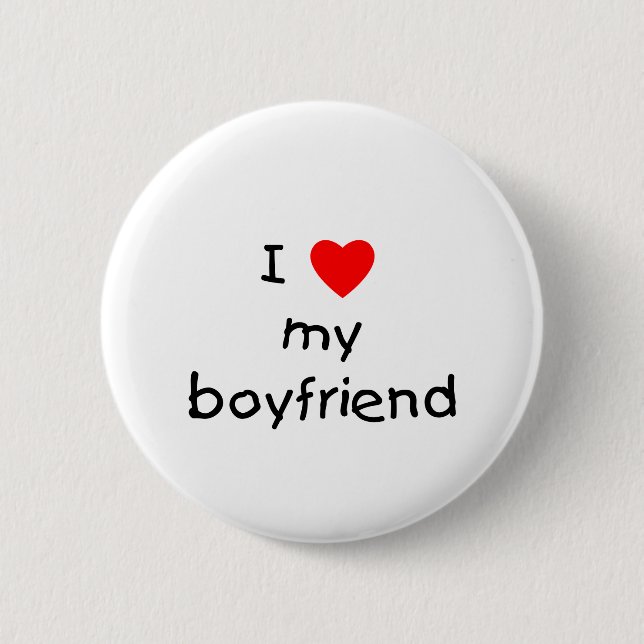 I Love My Boyfriend Pinback Button (Front)