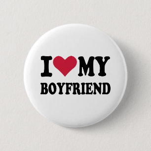 I love my boyfriend pinback button