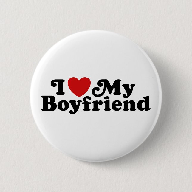 I Love My Boyfriend Pinback Button (Front)