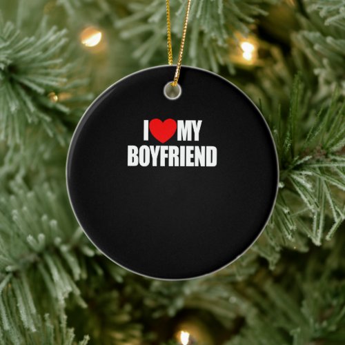 I Love My Boyfriend Red Heart I Love My Boyfriendm Ceramic Ornament