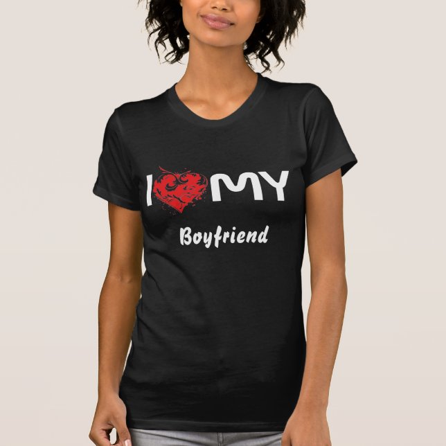I love MY Boyfriend T-Shirt (Front)