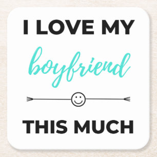 I Love My Boyfriend This Much Black Square Paper Coaster